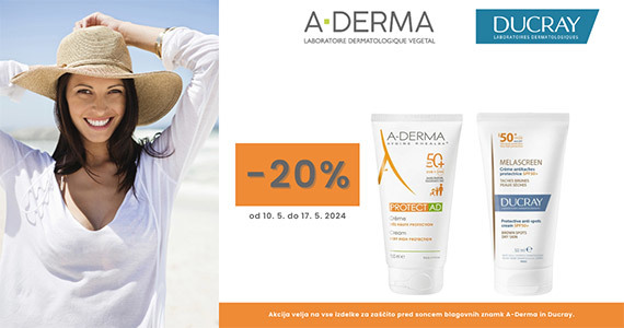 Izdelki A-Derma Protect in Ducray Melascreen so vam na voljo 20% ugodneje.
