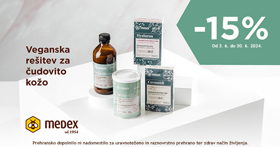 Medex izbor - izbrani izdelki Medex so vam na voljo 15% ugodneje.