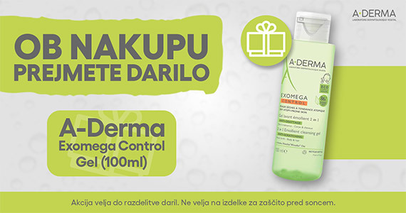 Ob nakupu vsakega izdelka A-Derma prejmete darilo: A-Derma Exomega Control gel (100 ml).*