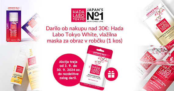 “Ob nakupu izdelkov Hada Labo v skupni vrednosti nad 30€ prejmete darilo: Hada Labo Tokyo White vlažilno masko za obraz v robčku