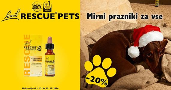 Bach Rescue Pets kapljice za hišne ljubljenčke so vam na voljo 20% ugodneje.